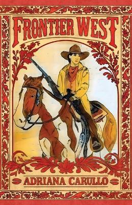 Frontier West - Adriana Carullo - cover
