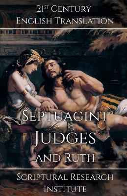 Septuagint - Judges and Ruth - Scriptural Research Institute - cover