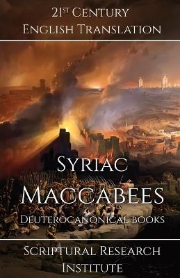 Syriac Maccabees: Deuterocanonical Books - Scriptural Research Institute - cover