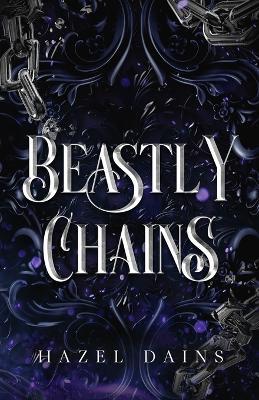 Beastly Chains - Hazel Dains - cover