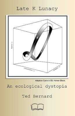 Late K Lunacy - Ted Bernard - cover