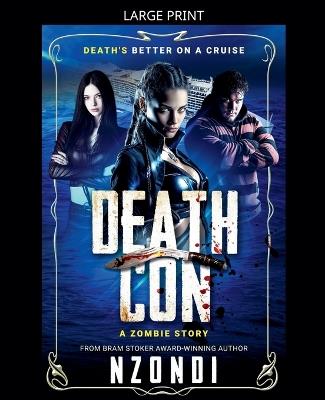 DeathCon: A Zombie Story - Nzondi - cover