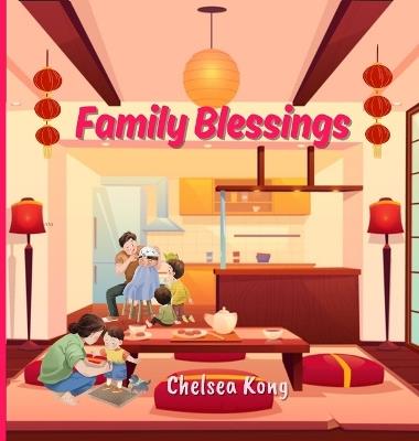 Family Blessings - Chelsea Kong - cover