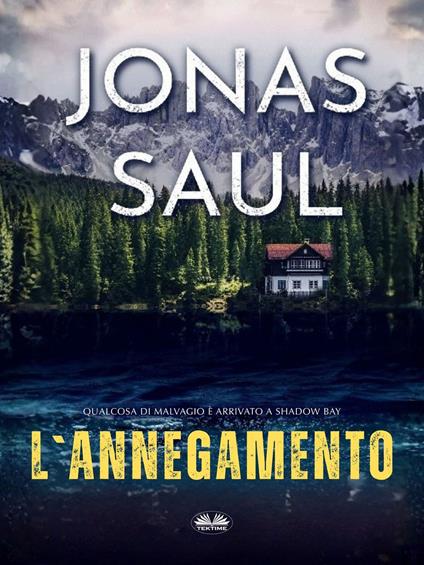 L'Annegamento - Jonas Saul,Cecilia Metta - ebook