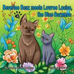 Beverlee Beaz meets Lowree Louise, the Blue Burmese