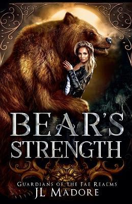Bear's Strength - Jl Madore - cover