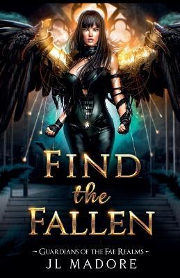 Find the Fallen - Jl Madore - cover
