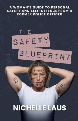 The Safety Blueprint - Nichelle Laus - cover