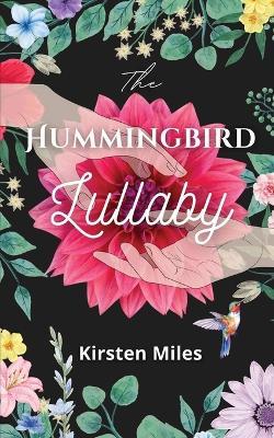 The Hummingbird Lullaby - Kirsten Miles - cover