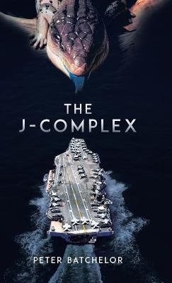 The J-Complex - Peter Batchelor - cover