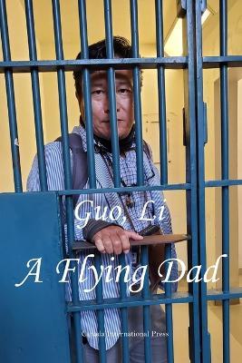 A Flying Dad - Li Guo - cover
