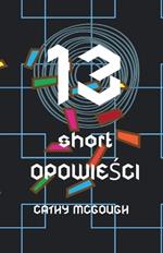 13 Short OpowieSci