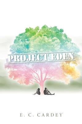 Project Eden - E C Cardey - cover