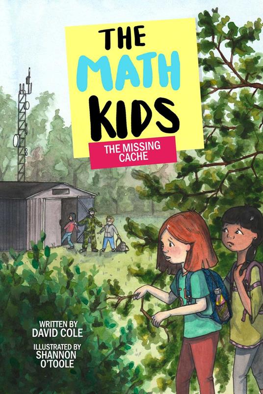 The Missing Cache - David Cole,Shannon O'Toole - ebook