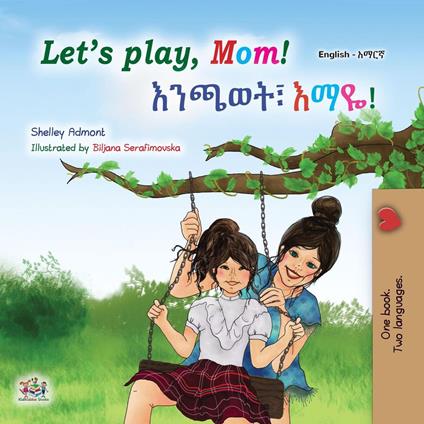 Let’s play, Mom! ?????? ???! - Shelley Admont,KidKiddos Books - ebook