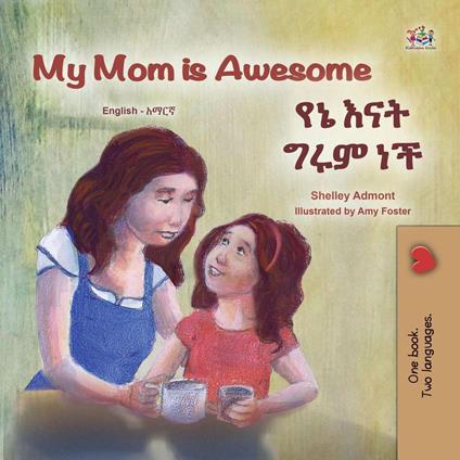 My Mom is Awesome ?? ??? ??? ?? - Shelley Admont,KidKiddos Books - ebook