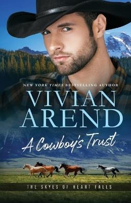 A Cowboy's Trust - Vivian Arend - cover