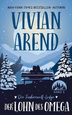 Der Lohn des Omega - Vivian Arend - cover