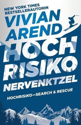 Hochrisiko: Nervenkitzel - Vivian Arend - cover