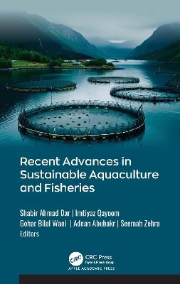Recent Advances in Sustainable Aquaculture and Fisheries - cover