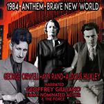1984 Anthem Brave New World