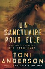 Un sanctuaire pour elle: Romance à suspense