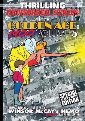 Thrilling Newspaper Strips of the Golden Age: Volume 5 (Black and White Edition) - Winsor McCay - cover