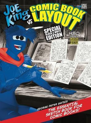 Joe King vs Comic Book Layout: Black & White Edition - George Peter Gatsis - cover