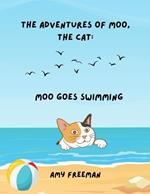 The Adventures of Moo, The Cat: Moo Goes Swimming