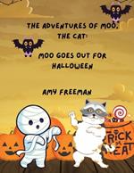 The Adventures of Moo, The Cat: Moo Goes Out For Halloween