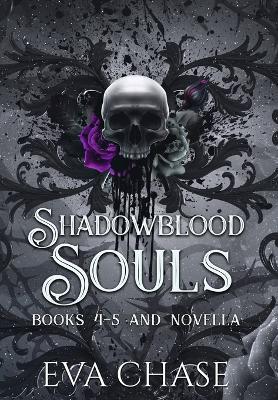 Shadowblood Souls: Books 4-5 and Novella - Eva Chase - cover