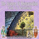 The Science Of Reincarnation