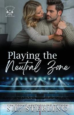 Playing the Neutral Zone - S L Sterling - cover