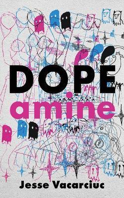 DOPEamine - Jesse Vacarciuc - cover