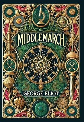 Middlemarch (Collector's Edition) (Laminated Hardback with Jacket) - George Eliot - cover