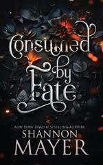 Consumed by Fate