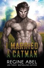 I Married a Catman