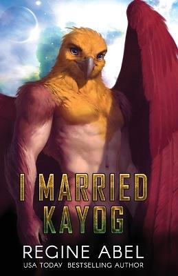 I Married Kayog - Regine Abel - cover