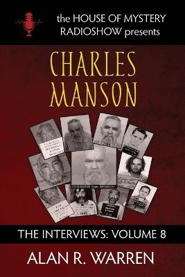 Charles Manson: The Interviews - Alan Warren - cover