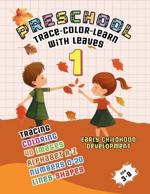Preschool: Tracing Leaves 1 - Canada Universal School - cover