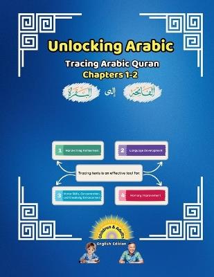 Unlocking Arabic: Tracing Arabic Quran Chapters 1-2 - Canada Universal School - cover