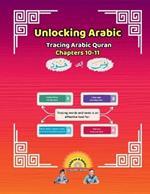 Unlocking Arabic: Tracing Arabic Quran Chapters 10-11