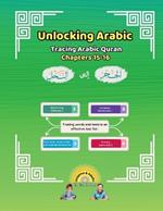 Unlocking Arabic: Tracing Arabic Quran Chapters 15-16