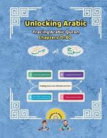 Unlocking Arabic: Tracing Arabic Quran Chapters 71-80 (Left to Right Edition)