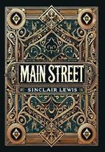 Main Street (Collector's Edition) (Laminated Hardback with Jacket)