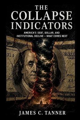 The Collapse Indicators - James C Tanner - cover
