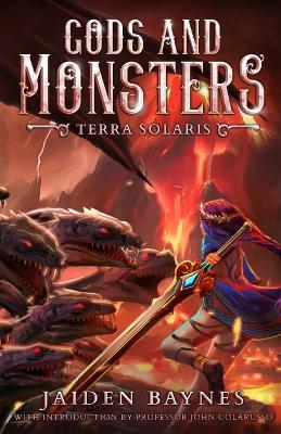 Gods and Monsters: Terra Solaris - Jaiden Baynes - cover