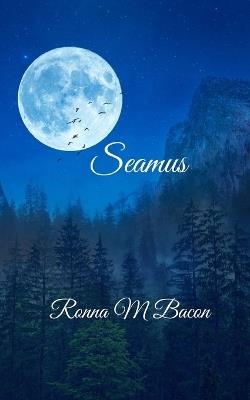 Seamus - Ronna M Bacon - cover