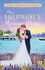 The Billionaire's Marriage Pledge