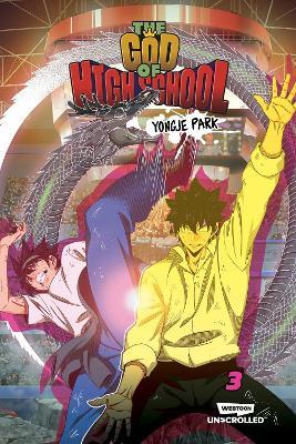 The God of High School Volume Three: A WEBTOON Unscrolled Graphic Novel - cover